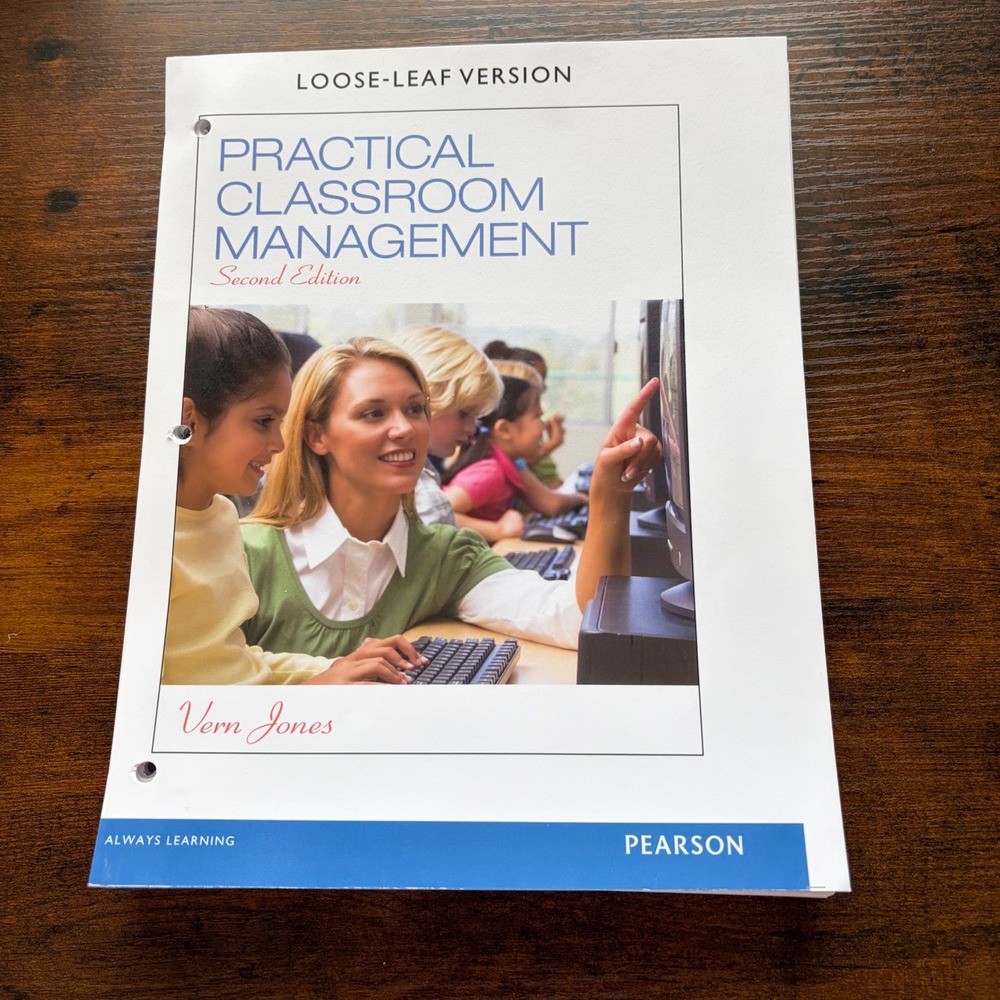 Practical Classroom Management 2nd Ed.‎ Vern Jones Loose Leaf Pearson Textbook
